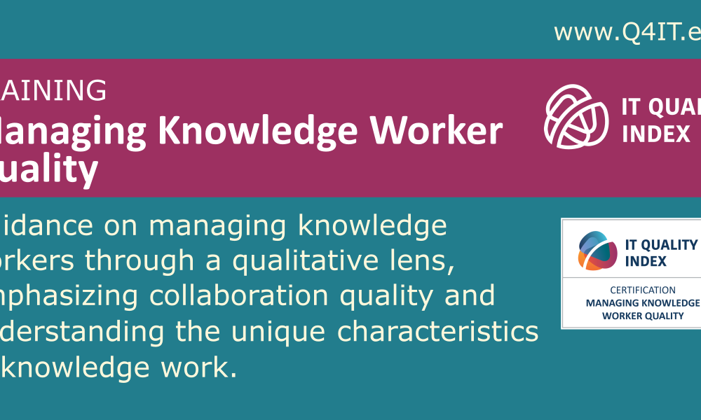 Future of work series: Managing Knowledge Worker Quality