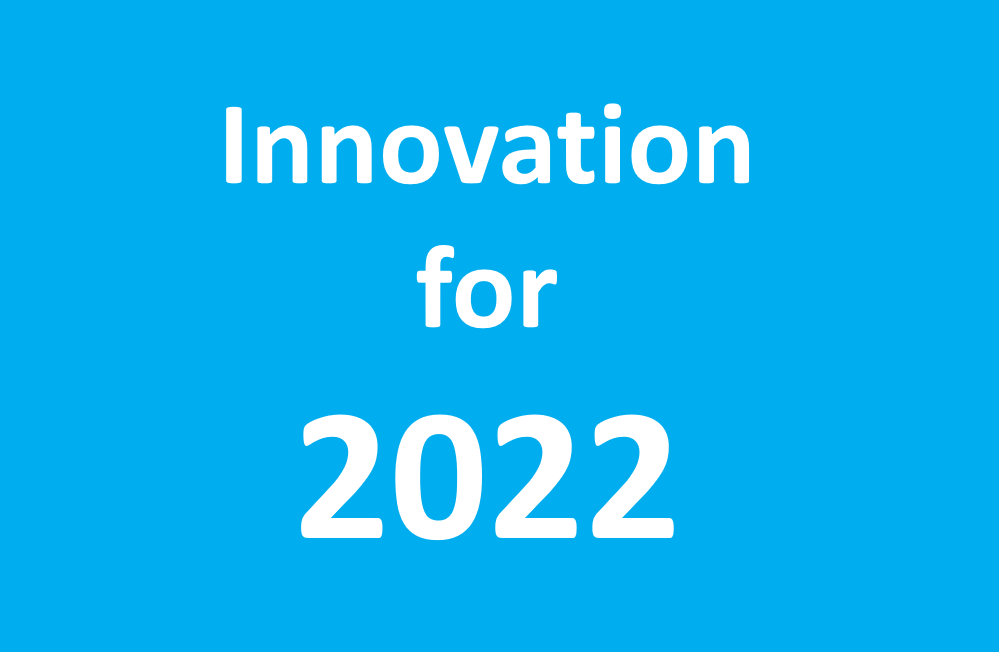Innovation for 2022
